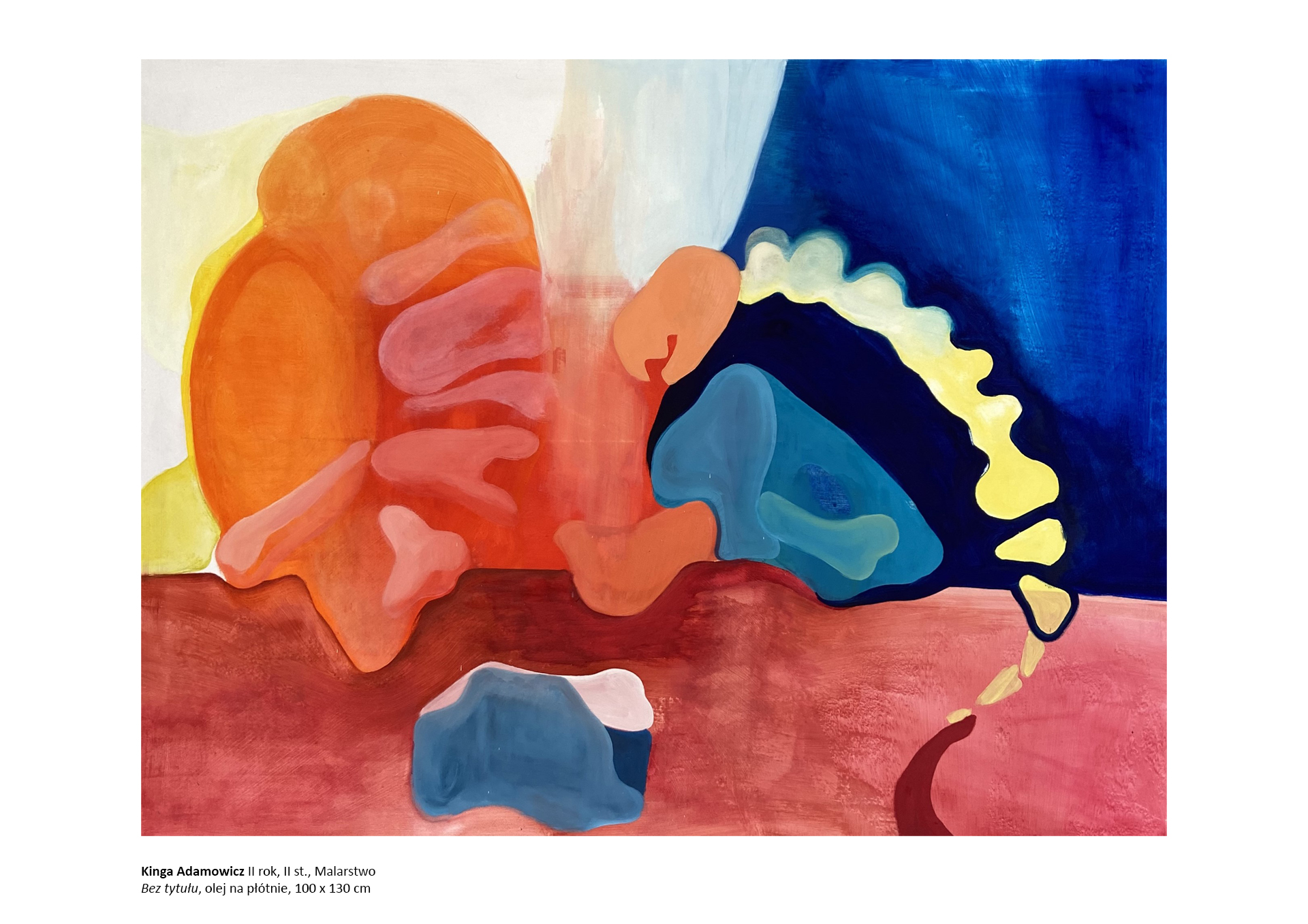 Kinga Adamowicz, II rok, I st., Malarstwo, obraz olejny na płótnie.