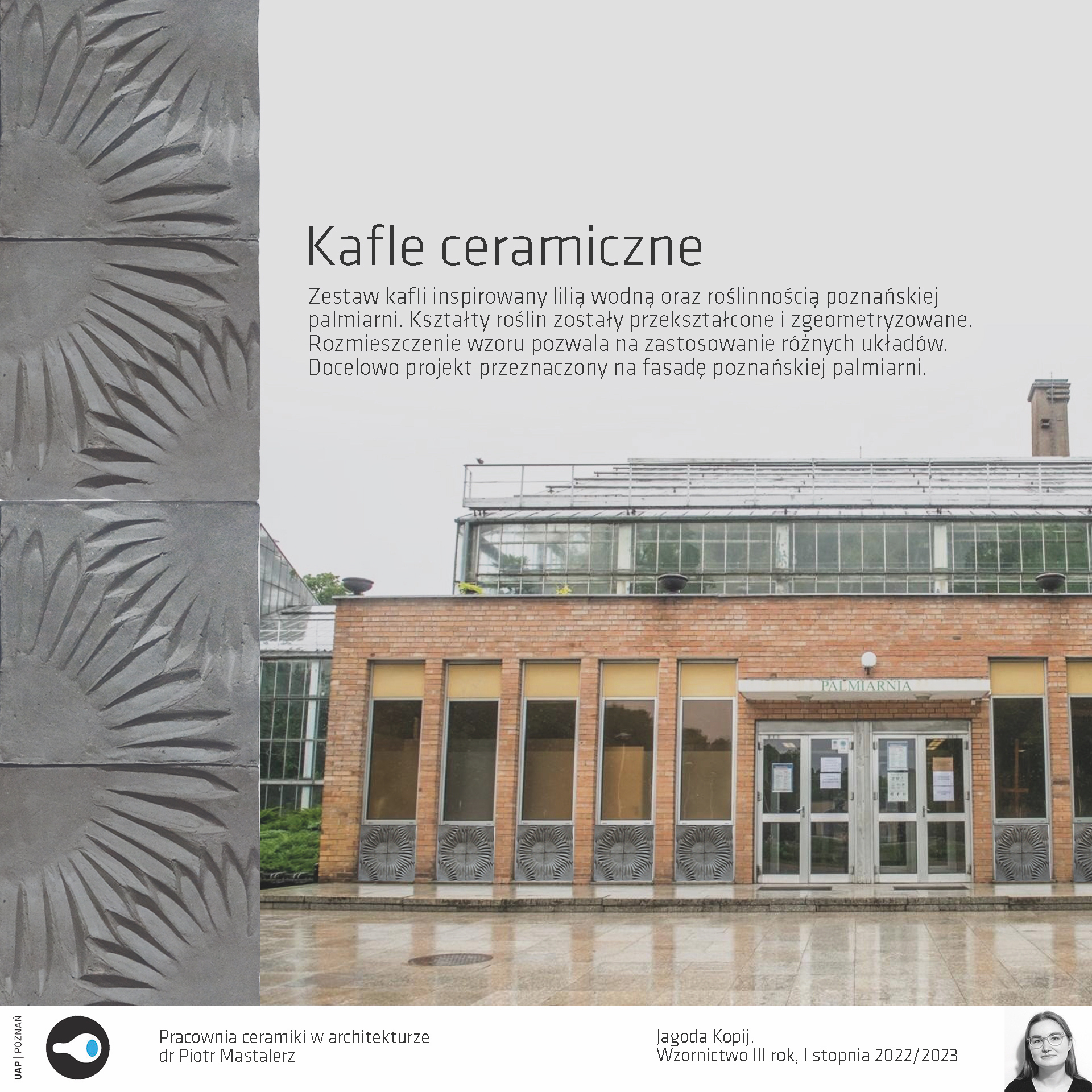 Opis alternatywny: Ceramiczne moduły umieszczone na budynku poznańskiej palmiarni.