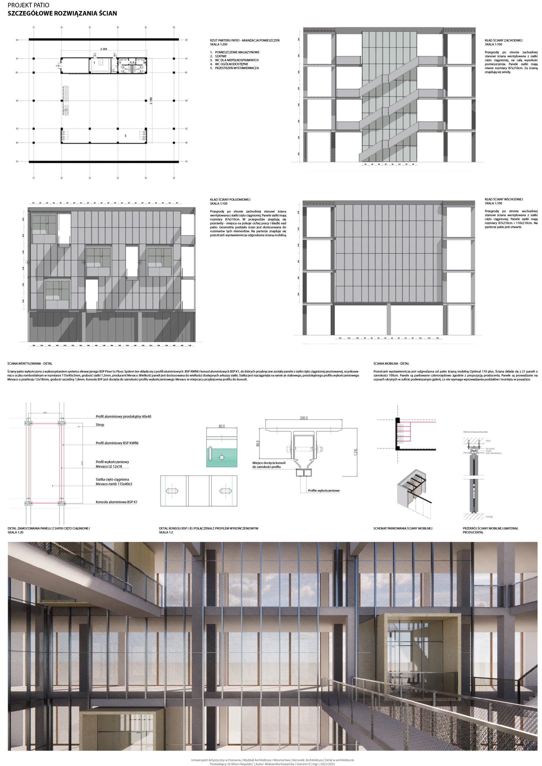 Dolna prawa część: wizualizacja projektowanego detalu w przestrzeni patio.Środkowa część:rysunki techniczne, schematy, opisy wyrobów budowlanych oraz rozwiązań technicznych.Górna część: przekroje budynku z ukazanymi podziałami okładzin ściennych.