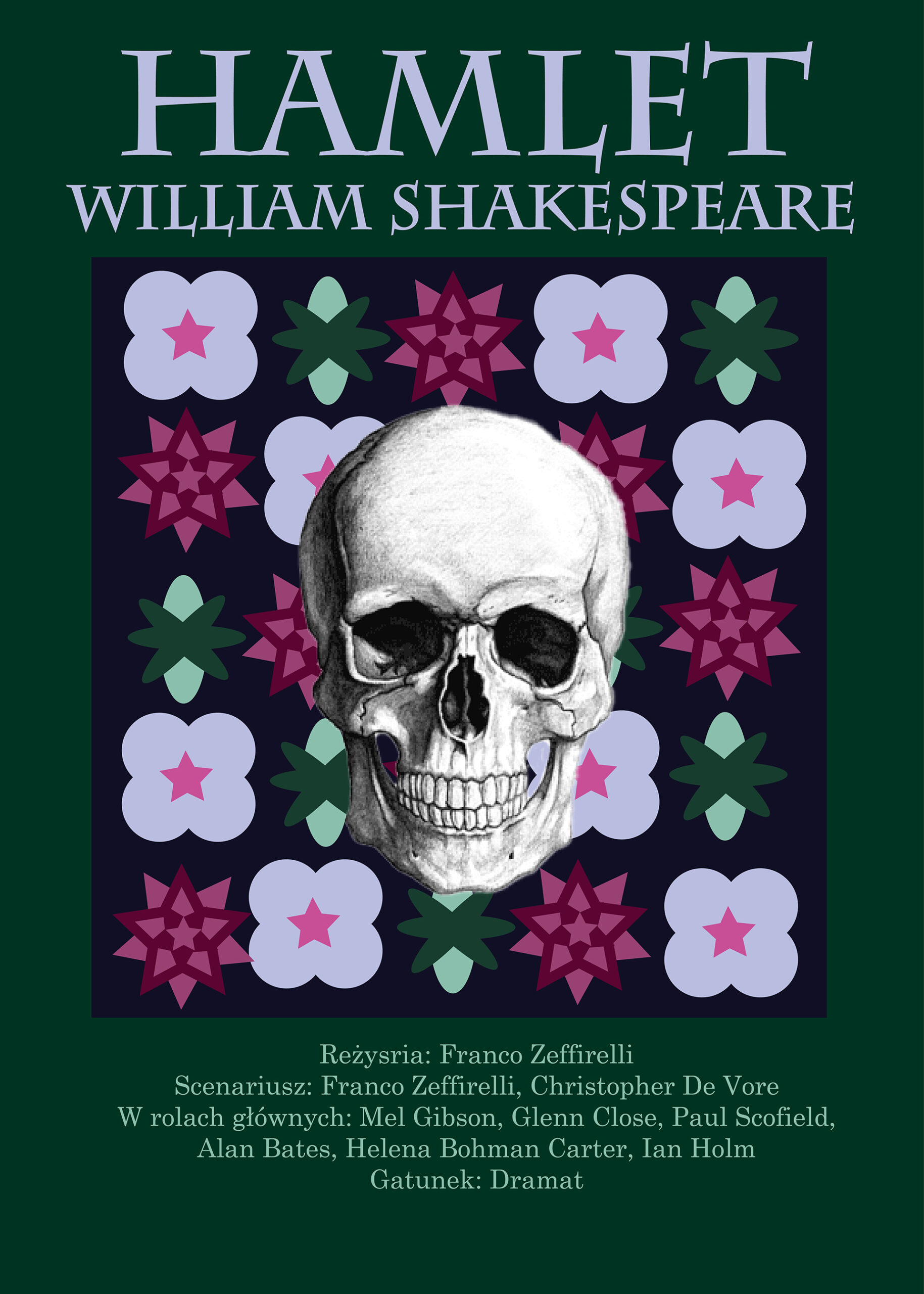 Plakat do sztuki „Hamlet”. W górnej części grafiki umieszczono tytuł oraz autora. W centralnej części plakatu widnieje rycina czaszki na tle barwnego wzoru złożonego z powtarzających się w sekwencji figur. Pozostałą część grafiki wypełnia zielone tło. 